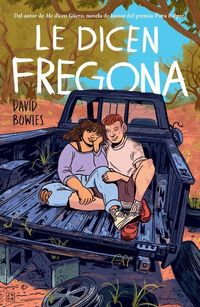 Produktbild: Le Dicen Fregona: Poemas de Un Chavo de la Frontera / They Call Her Fregona