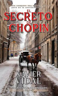 Produktbild: El Secreto de Chopin (Cr&oacute;nicas del Bicicleta, #2)