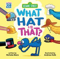 Produktbild: Sesame Street: What Hat Is That? (an Abrams on the Job Book)