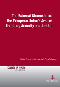 Produktbild: The External Dimension of the European Union&rsquo;s Area of Freedom, Security and Justice