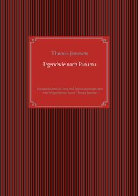 Produktbild: Irgendwie nach Panama