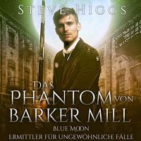Produktbild: Das Phantom von Barker Mills