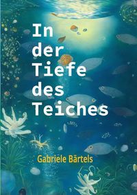 Produktbild: In der Tiefe des Teiches