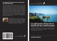 Produktbild: La aplicaci&oacute;n eficaz de la teor&iacute;a de las restricciones