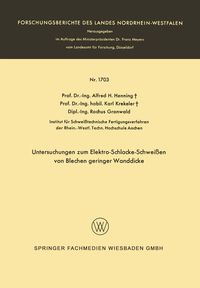 Produktbild: Untersuchungen zum Elektro-Schlacke-Schwei&szlig;en von Blechen geringer Wanddicke