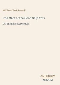 Produktbild: The Mate of the Good Ship York