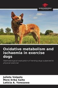 Produktbild: Oxidative metabolism and ischaemia in exercise dogs