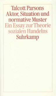 Produktbild: Aktor, Situation und normative Muster