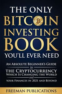 Produktbild: The Only Bitcoin Investing Book You'll Ever Need