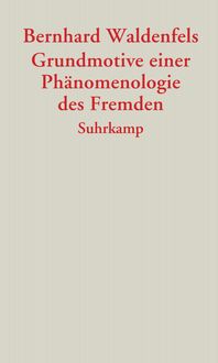 Produktbild: Grundmotive einer Ph&auml;nomenologie des Fremden