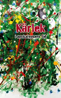 Produktbild: K&auml;rlek i apokalypsens tid