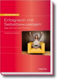 Bild vom Artikel Erfolgreich mit Selbstbewusstsein. vom Autor Annette Auch-Schwelk