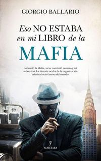 Produktbild: Eso No Estaba En Mi Libro de Historia de la Mafia