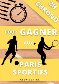 Produktbild: 2H Chrono pour Gagner aux Paris Sportifs