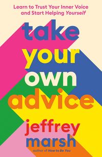 Produktbild: Take Your Own Advice