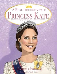 Produktbild: A Real Life Fairy Tale Princess Kate