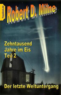 Produktbild: Zehntausend Jahre im Eis Teil 2