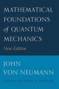 Produktbild: Mathematical Foundations of Quantum Mechanics