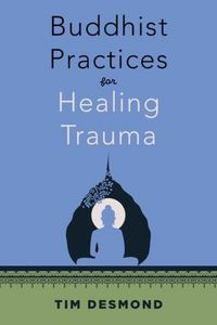 Produktbild: Buddhist Practices for Healing Trauma