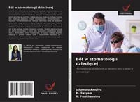 Produktbild: B&oacute;l w stomatologii dzieci&iquest;cej