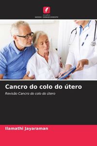 Produktbild: Cancro do colo do &uacute;tero