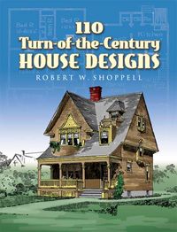Produktbild: 110 Turn-Of-The-Century House Designs