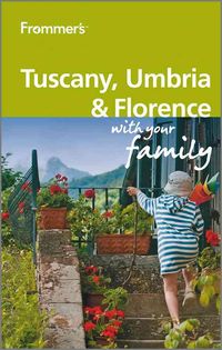 Produktbild: Frommer's Tuscany, Umbria and Florence with Your Family