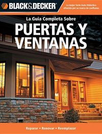 Produktbild: Editors of CPi: La Guia Completa Sobre Puertas y Ventanas