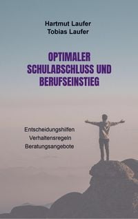 Produktbild: Optimaler Schulabschluss und Berufseinstieg