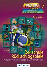 Bild vom Artikel Ballschule Rückschlagspiele vom Autor Klaus Roth