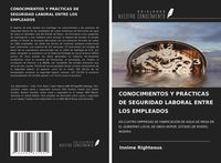 Produktbild: Conocimientos Y Pr&aacute;cticas De Seguridad Laboral Entre Los Empleados