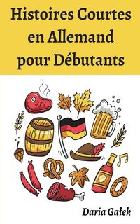 Produktbild: Histoires Courtes en Allemand pour D&eacute;butants