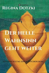 Produktbild: Der helle Wahnsinn geht weiter