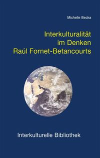 Produktbild: Interkulturalit&auml;t im Denken Ra&uacute;l Fornet-Betancourts