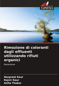 Produktbild: Rimozione di coloranti dagli effluenti utilizzando rifiuti organici