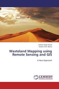 Produktbild: Wasteland Mapping using Remote Sensing and GIS