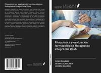 Produktbild: Fitoqu&iacute;mica y evaluaci&oacute;n farmacol&oacute;gica Holoptelea integrifolia Roxb