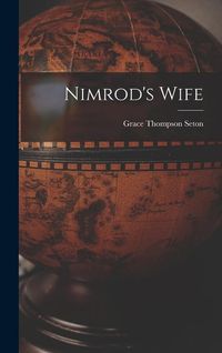 Produktbild: Nimrod's Wife [microform]