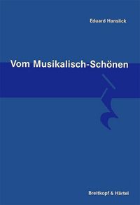 Produktbild: Vom Musikalisch-Sch&ouml;nen