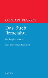 Bild vom Artikel Das Buch Jirmejahu vom Autor Gerhard Begrich