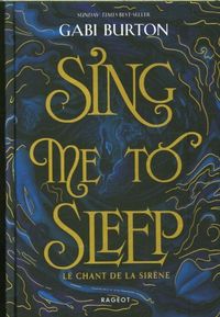 Produktbild: Sing me to sleep. Le chant de la sir&egrave;ne