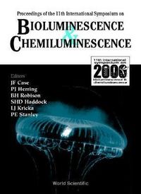 Produktbild: Bioluminescence and Chemiluminescence - Proceedings of the 11th International Symposium