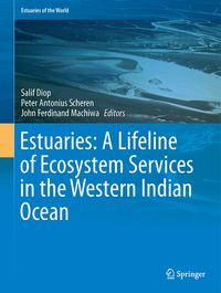 Produktbild: Estuaries: A Lifeline of Ecosystem Services in the Western Indian Ocean