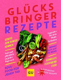 Produktbild: Gl&uuml;cksbringer-Rezepte