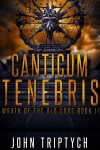 Produktbild: Canticum Tenebris (Wrath of the Old Gods, #2)