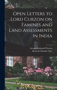 Produktbild: Open Letters to Lord Curzon on Famines and Land Assessments in India