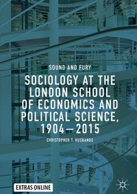 Produktbild: Sociology at the London School of Economics and Political Science, 1904&ndash;2015