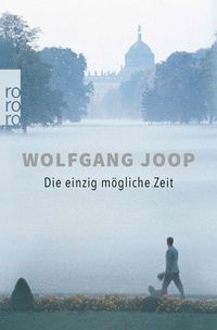 Produktbild: Die einzig m&ouml;gliche Zeit