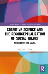 Produktbild: Cognitive Science and the Reconceptualization of Social Theory