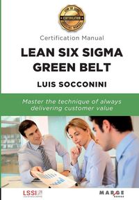 Produktbild: Lean Six Sigma Green Belt. Certification Manual